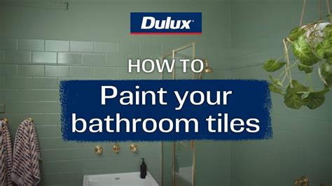 How To Paint Bathroom Wall Tiles Dulux Renovation Range YouTube