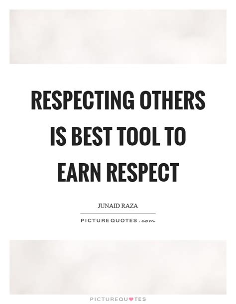 Learn To Respect Others Quotes