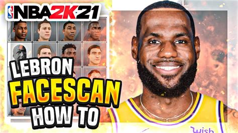 Nba 2k21 How To Look Like Lebron James Lebron James Face Scan Face