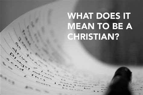 These examples are from corpora and from sources on the web. What does it mean to be a Christian? - The GoodSeed Blog