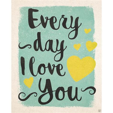 11 In X 14 In Every Day I Love You Rolled Paint Wrapped Canvas Wall