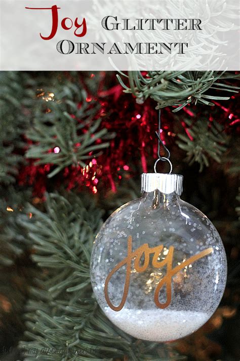 Easy Joy Glitter Tree Ornament I Love My Disorganized Life