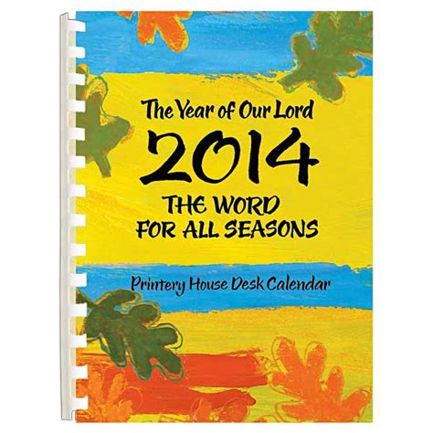 The Year Of Our Lord 2014 The Word For All Seasons Desk Calendar