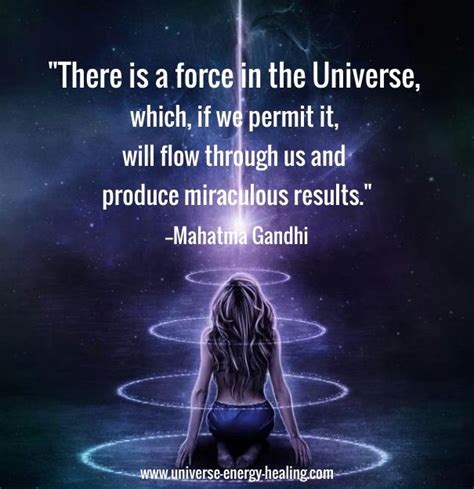 There Is A Force In The Universe Mahatma Ghandi Inspiring Quotes