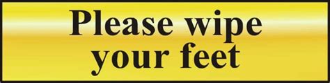 Please Wipe Your Feet Polished Gold Effect Self Adhesive Laminate Sign