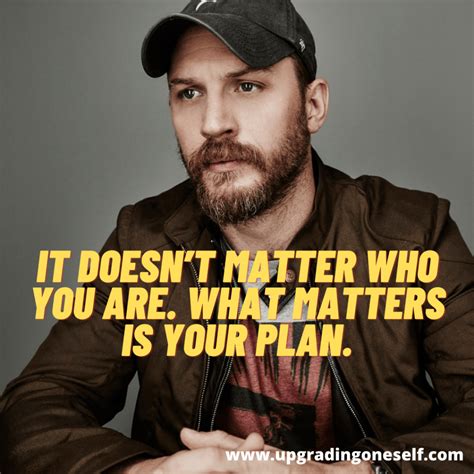 Top 13 Quotes By Tom Hardy Which Will Inspire You Upgrading Oneself