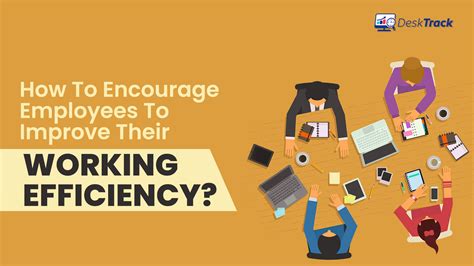 How To Improve Employee Efficiency And Productivity Of Work