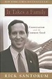 Amazon.com: It Takes a Family: Conservatism and the Common Good ...