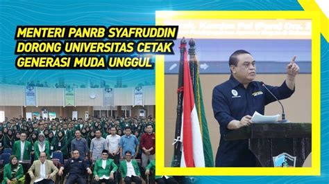 Menteri Panrb Syafruddin Dorong Universitas Cetak Generasi Muda Unggul
