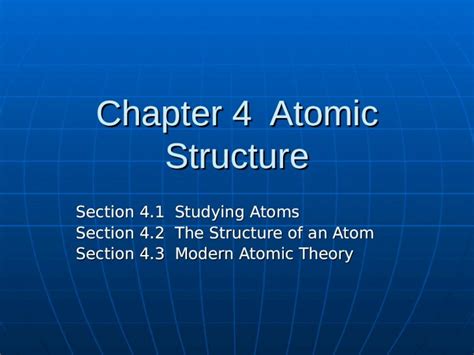 Ppt Chapter 4 Atomic Structure Section 41 Studying Atoms Section 42