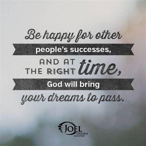 Short, cute and happy quotes about being happy with life, alone and with yourself. Be Happy for Other People's Successes And At The Right ...