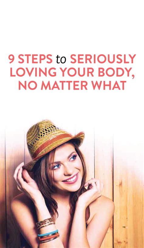 9 Steps To Seriously No But Actually Finally Loving Your Body No