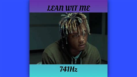 741hz Juice Wrld Lean Wit Me Youtube