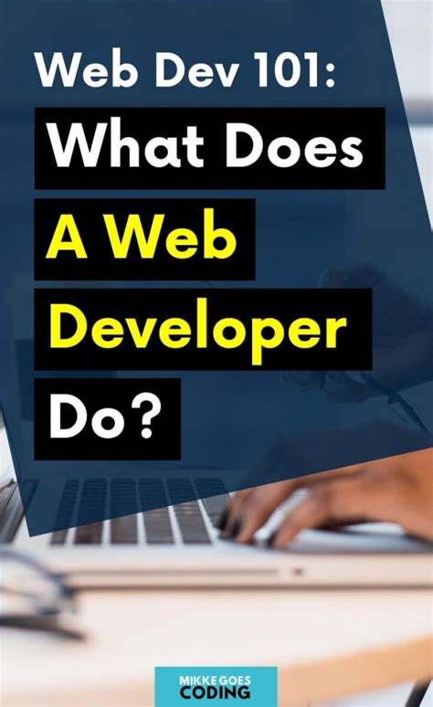 What Does A Web Developer Do Exactly Web Dev Fundamentals 101