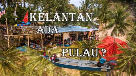 Tempat menarik di terengganu selanjutnya yaitu gunung berembun. Pulau TERCANTIK di Kelantan — Pasar Terapung Pertama Di ...