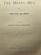 The Merry Men; And other tales and fables | Robert Louis STEVENSON ...