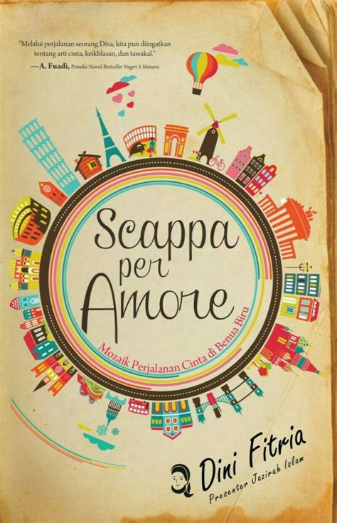 Aku merapat ke telinganya dan membisik. Scappa per Amore by Dini Fitria - OVEREBOOK