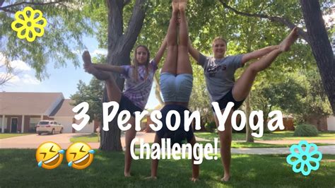 3 Person Yoga Challenge Youtube