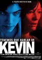 Quiero Cine: CRÍTICAS Tenemos que hablar de Kevin