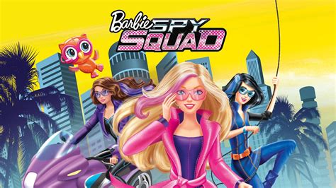 Barbie Spy Squad 2016 Az Movies