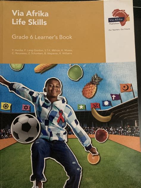 Grade 6 Via Africa Life Skills Learners Book