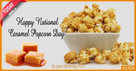 Happy National Caramel Popcorn Day April 6
