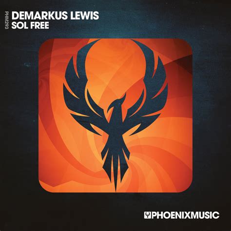 Demarkus Lewis Sol Free Phoenix Music Essential House