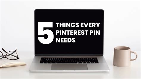 5 Things Every Pinterest Pin Needs Jen Vazquez Media Pinterest