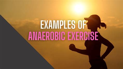 Examples Of Anaerobic Exercise