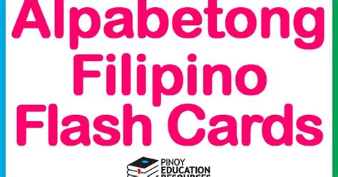 Alpabetong Filipino Flash Cards Free Download Pinoy Education Resources