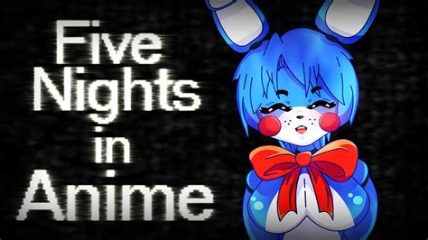 Como Descargar Five Night In Anime 2 Alpha Version 0 3 Youtube