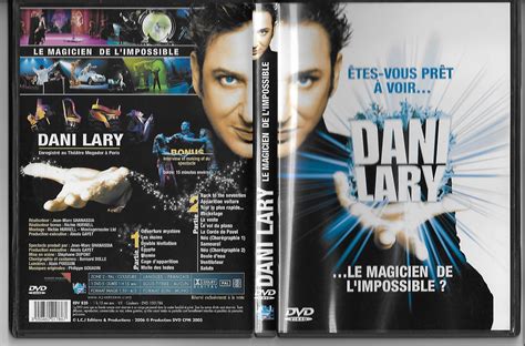 Dani Lary Le magicien de l impossible Vidéos Virtual Magie l actualité des magiciens