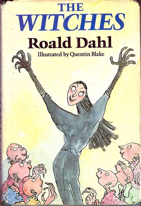 Roald Dahl The Witches Illustrations By Quentin Blake London
