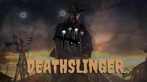 Dead By Daylight Deathslinger Gameplay Youtube