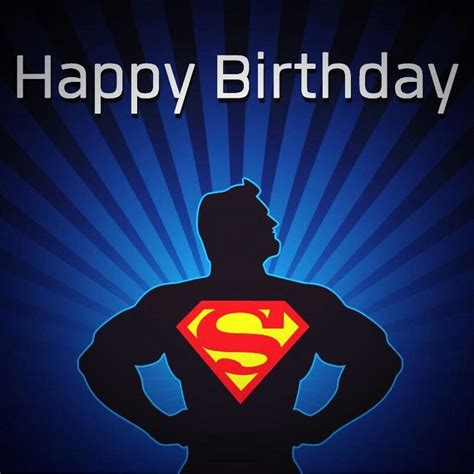 Superman Birthday Greeting Superman Birthday Happy Birthday Superhero Superman Happy Birthday