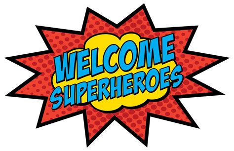 Welcome Superheroes Sign Free Printable