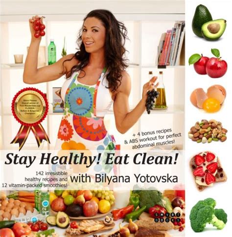 Stay Healthy Eat Clean With Bilyana Yotovska Swanson Health