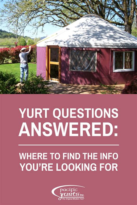 Yurt Questions Answered Essential Yurt Resources Pacific Yurts