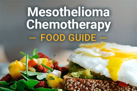 What To Eat During Chemotherapy For Mesothelioma Mesothelioma Guide