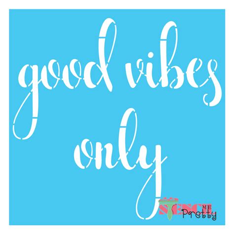 Good Vibes Only Stencil Typography Art Positivity Motivation Hippie