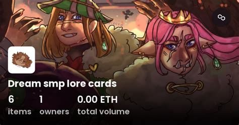 Dream Smp Lore Cards Collection Opensea