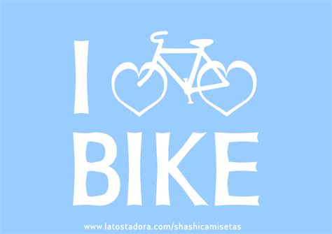 Haz tu propio logo ahora mismo. T-shirt I love bike. Camiseta I love bike. Shashi Camisetas - camisetas divertidas y ...