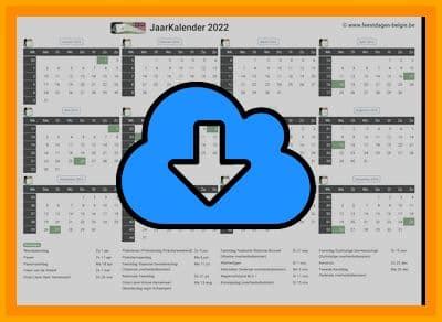 Wekelijkse en maandelijkse kalenders om te downloaden. Kalender 2022 Jaarkalender | Belgie Verlengde Weekends ...