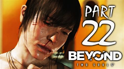 Beyond Two Souls 022 Die Letzte Mission Lets Play Beyond Two