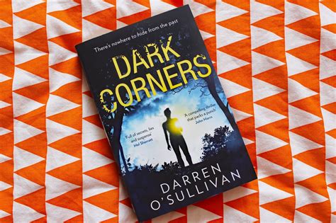 Dark Corners By Darren Osullivan Book Review A Beautiful Chaos