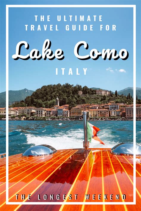 Dreaming Of Visiting Lake Como This Action Packed Travel Guide Features Everything You Need To