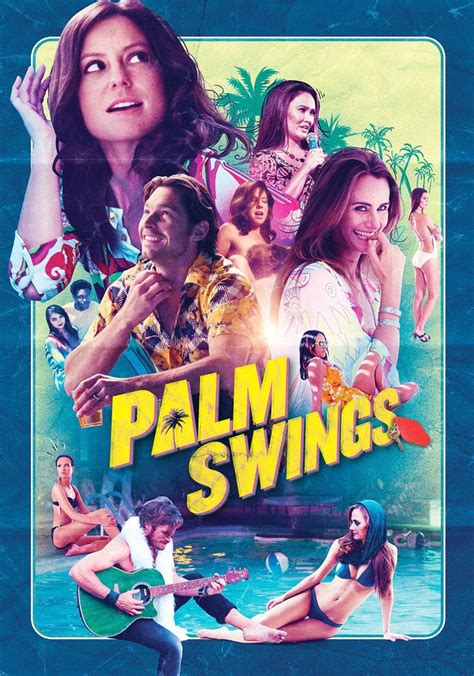Palm Swings Movie Where To Watch Streaming Online