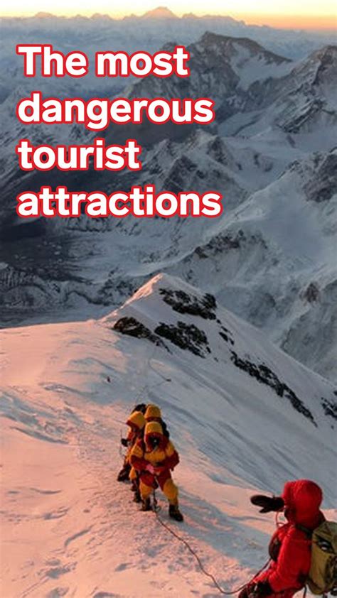 14 Of The Most Dangerous Attractions Around The World That Tourists