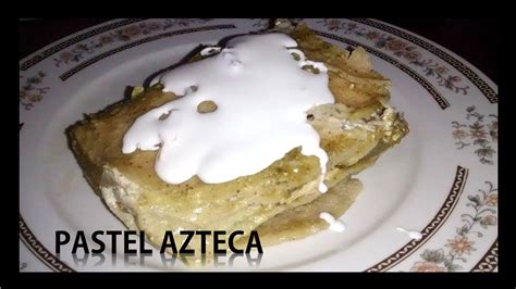 Como Hacerpastel Azteca Fácil Rica Rápida Económica♥♥