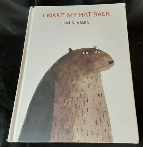 ~ Signed ~ I Want My Hat Back By Jon Klassen First Printing Hardcover